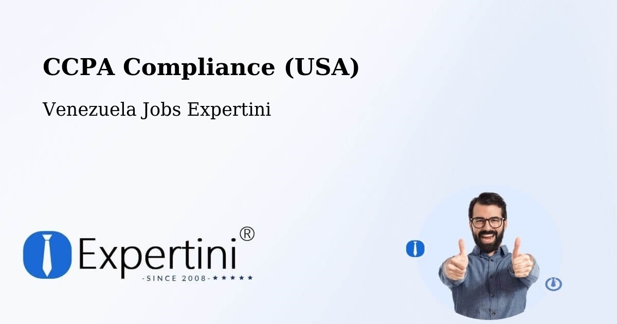 CCPA Compliance (USA) - Venezuela Jobs Expertini